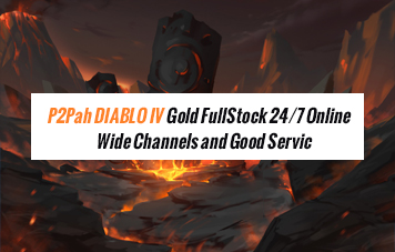 P2Pah DIABLO IV Gold FullStock 24/7 Online Wide Channels and Good Service